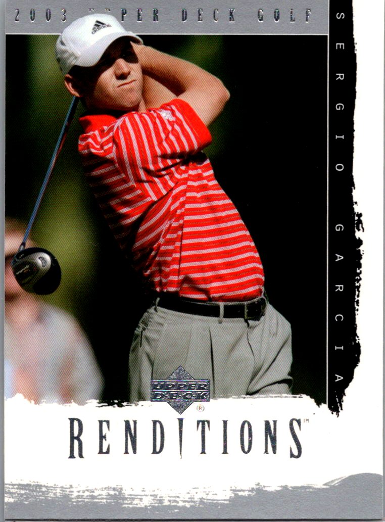 2003 Upper Deck Renditions Sergio Garcia #3 front