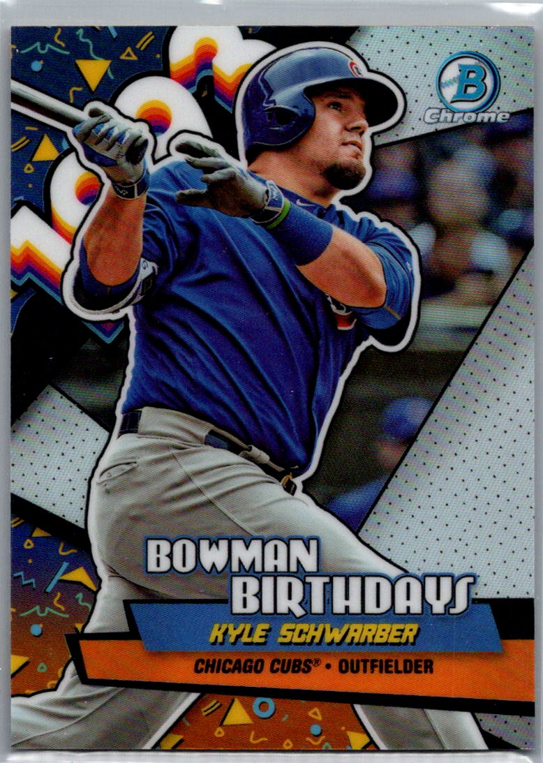 2018 Bowman - Chrome Bowman Birthdays Kyle Schwarber #BB-KS front